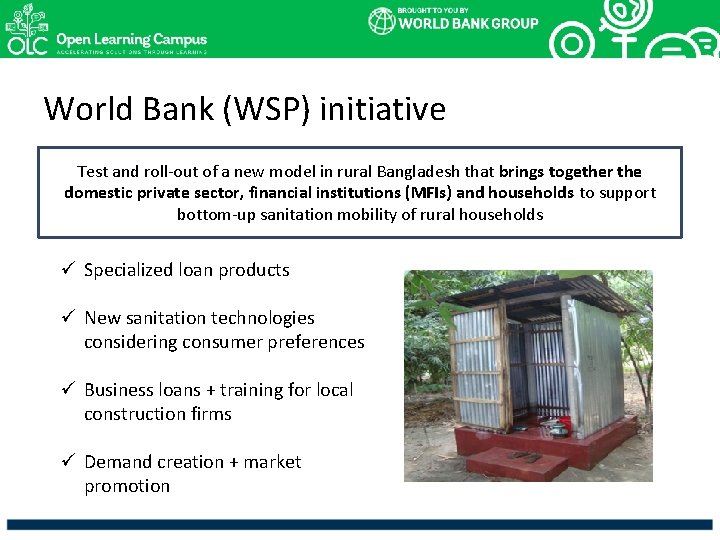 World Bank (WSP) initiative Test and roll-out of a new model in rural Bangladesh