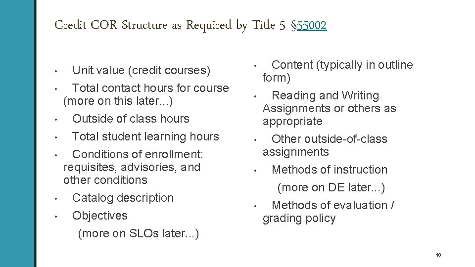 Credit COR Structure as Required by Title 5 § 55002 • • Unit value