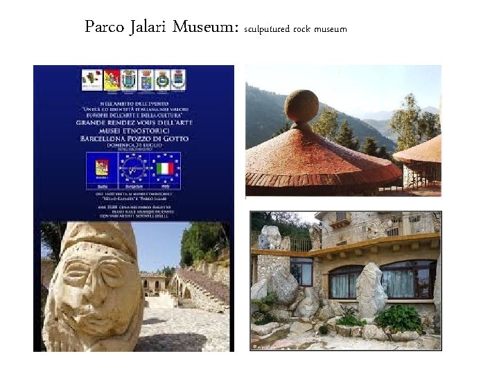 Parco Jalari Museum: sculputured rock museum 