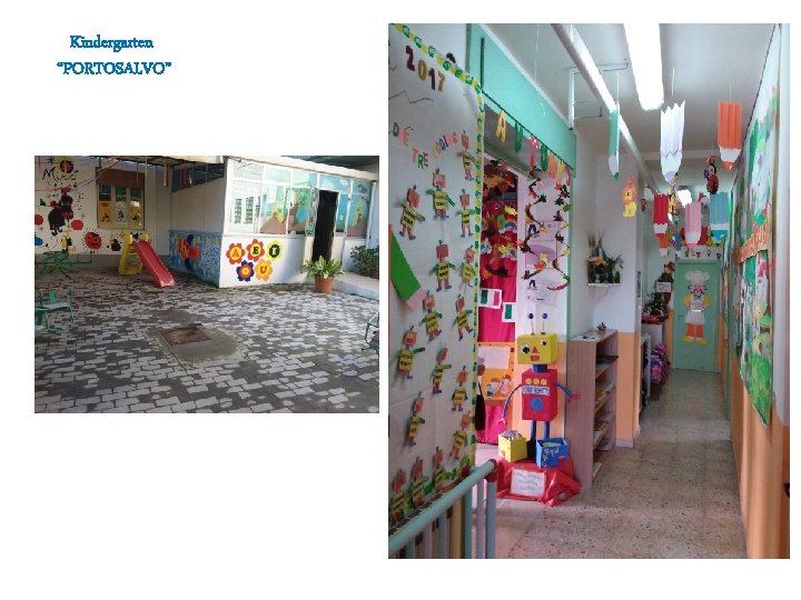 Kindergarten “PORTOSALVO” 