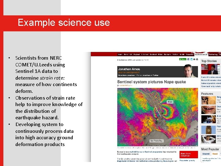 Example science use • Scientists from NERC COMET/U. Leeds using Sentinel 1 A data