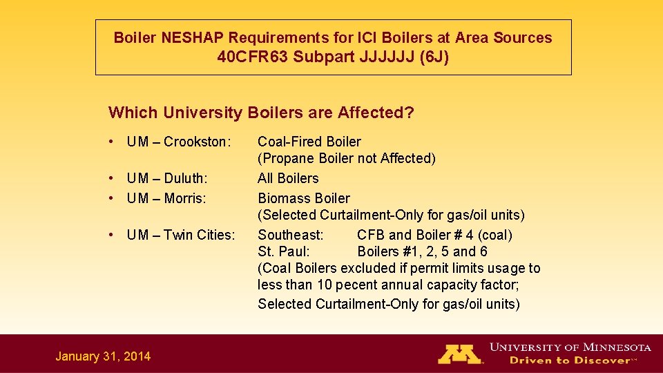 Boiler NESHAP Requirements for ICI Boilers at Area Sources 40 CFR 63 Subpart JJJJJJ