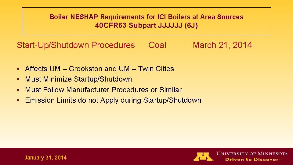 Boiler NESHAP Requirements for ICI Boilers at Area Sources 40 CFR 63 Subpart JJJJJJ