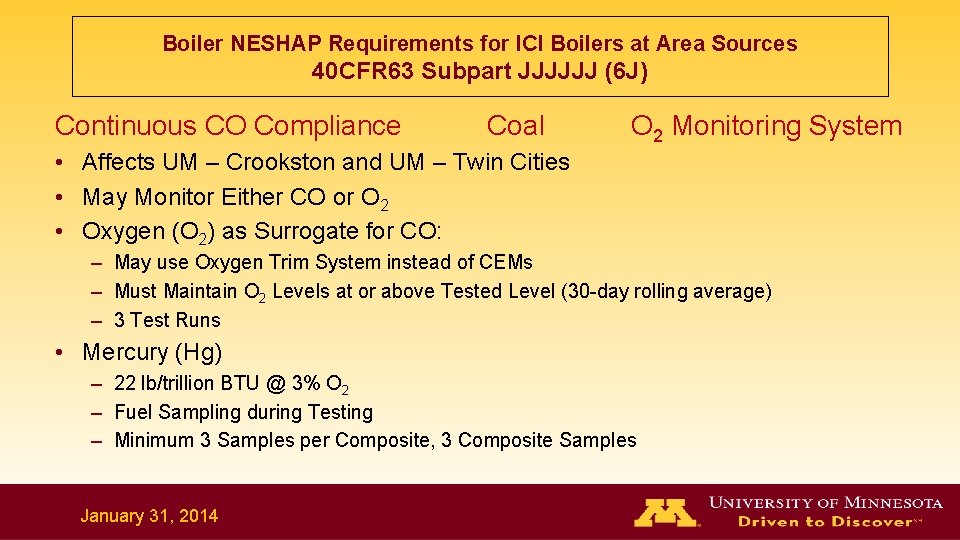 Boiler NESHAP Requirements for ICI Boilers at Area Sources 40 CFR 63 Subpart JJJJJJ