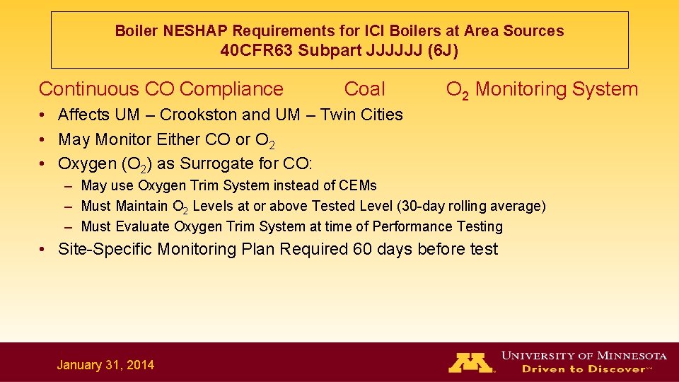 Boiler NESHAP Requirements for ICI Boilers at Area Sources 40 CFR 63 Subpart JJJJJJ