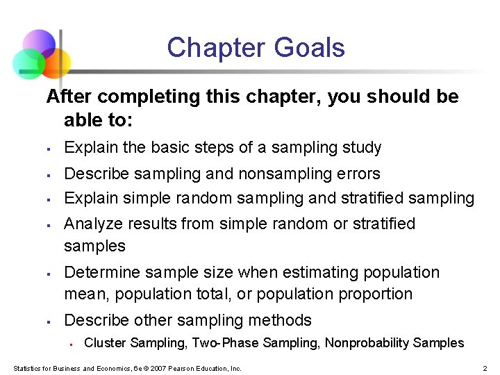 Chapter Goals After completing this chapter, you should be able to: § § §