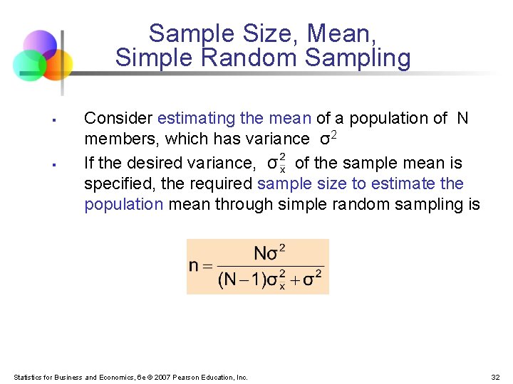 Sample Size, Mean, Simple Random Sampling § § Consider estimating the mean of a