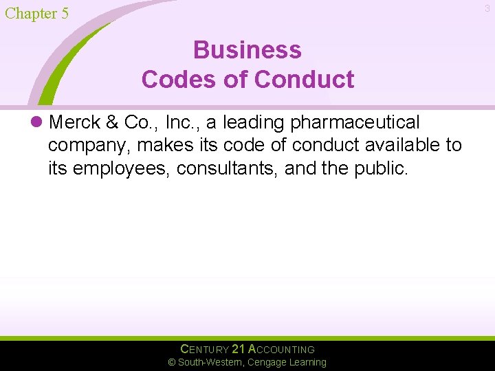 3 Chapter 5 Business Codes of Conduct l Merck & Co. , Inc. ,