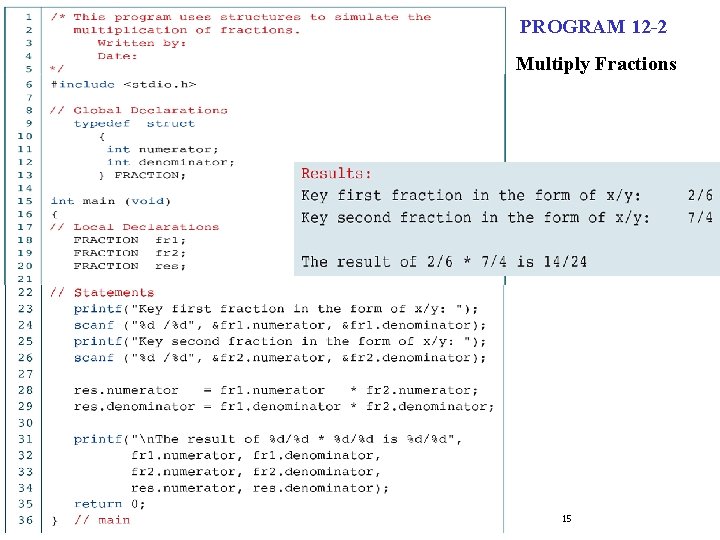 PROGRAM 12 -2 Multiply Fractions 15 