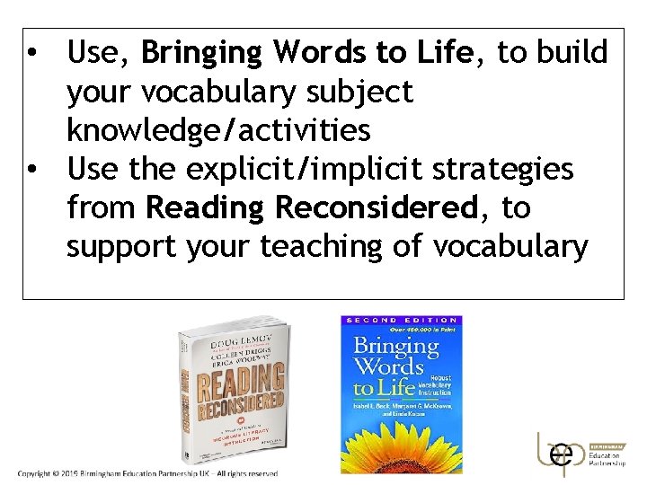  • Use, Bringing Words to Life, to build your vocabulary subject knowledge/activities •