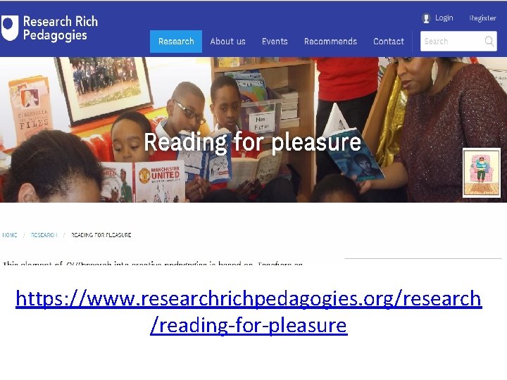 https: //www. researchrichpedagogies. org/research /reading-for-pleasure 