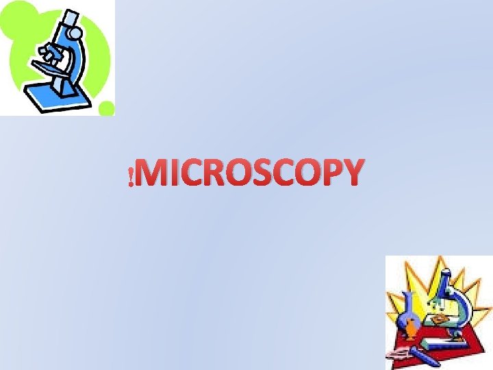  MICROSCOPY 