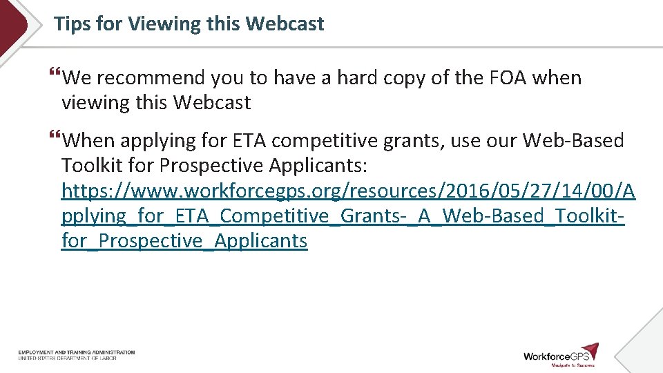 Tips for Viewing this Webcast We recommend you to have a hard copy of