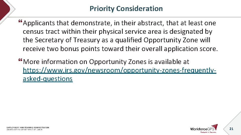 Priority Consideration Applicants that demonstrate, in their abstract, that at least one census tract