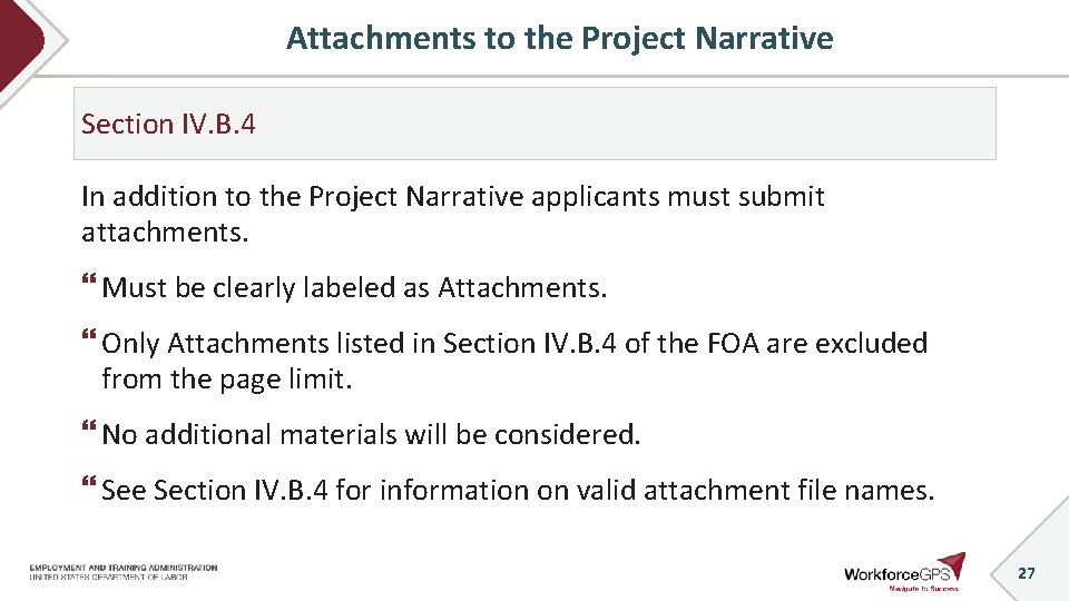 Attachments to the Project Narrative Section IV. B. 4 In addition to the Project