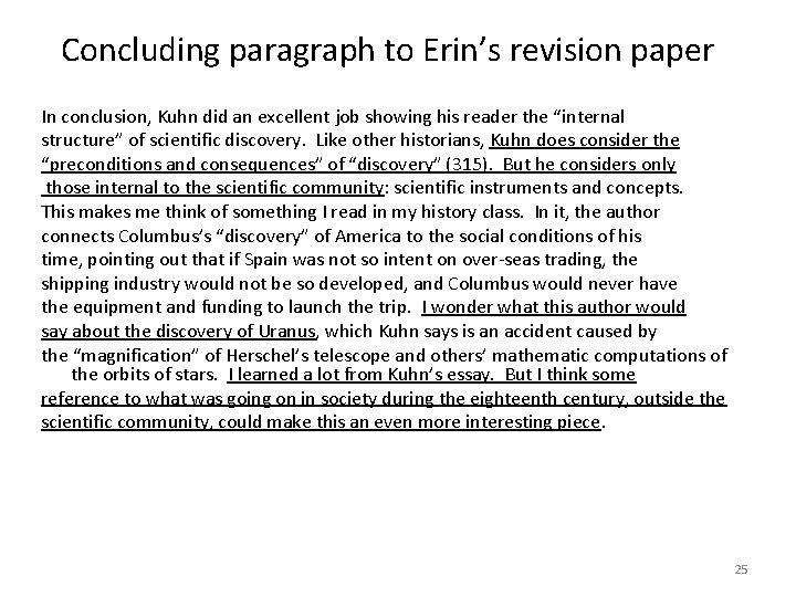 Concluding paragraph to Erin’s revision paper In conclusion, Kuhn did an excellent job showing