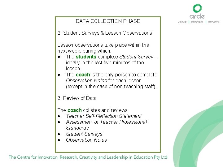 DATA COLLECTION PHASE 2. Student Surveys & Lesson Observations Lesson observations take place within