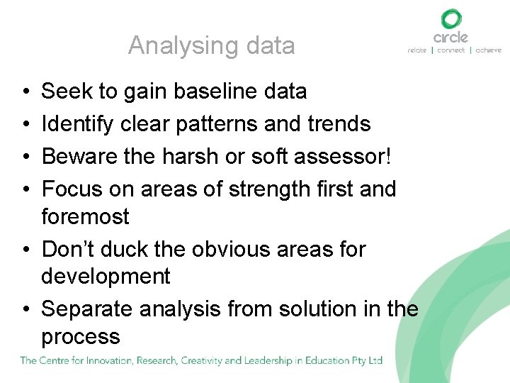 Analysing data • • Seek to gain baseline data Identify clear patterns and trends