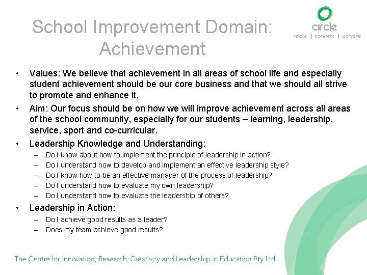 School Improvement Domain: Achievement • • • Values: We believe that achievement in all