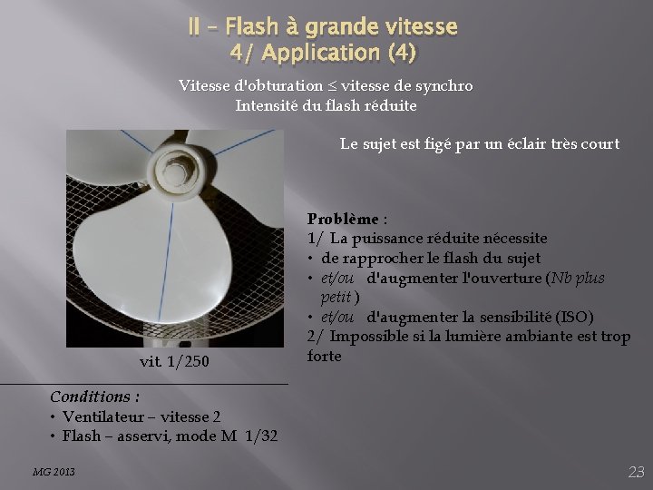 II – Flash à grande vitesse 4/ Application (4) Vitesse d'obturation vitesse de synchro