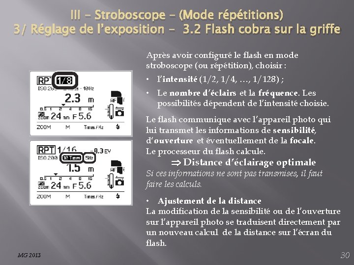 III - Stroboscope – (Mode répétitions) 3/ Réglage de l’exposition - 3. 2 Flash