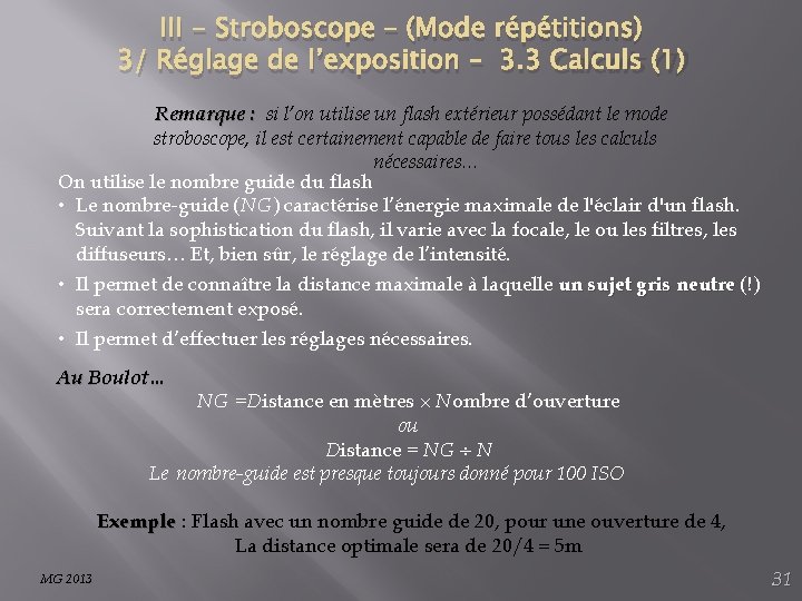 III - Stroboscope – (Mode répétitions) 3/ Réglage de l’exposition – 3. 3 Calculs