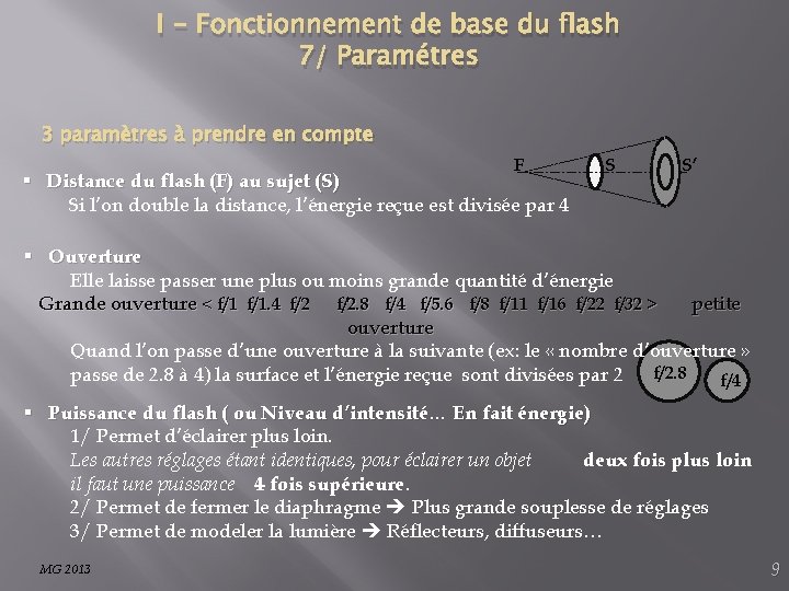 I - Fonctionnement de base du flash 7/ Paramétres 3 paramètres à prendre en