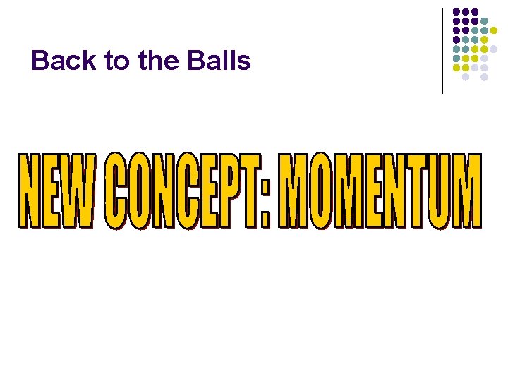 Back to the Balls 