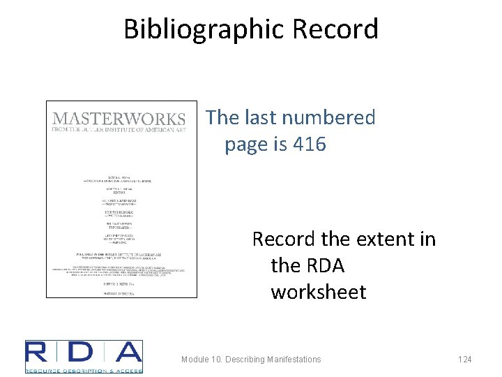 Bibliographic Record The last numbered page is 416 Record the extent in the RDA