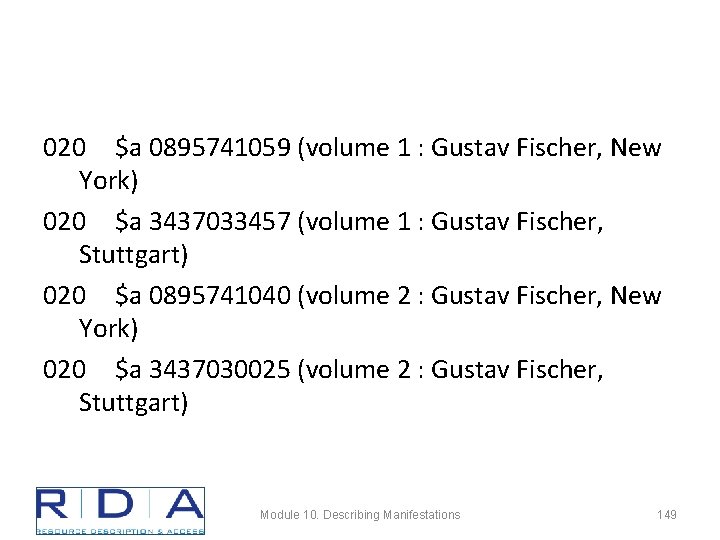 020 $a 0895741059 (volume 1 : Gustav Fischer, New York) 020 $a 3437033457 (volume