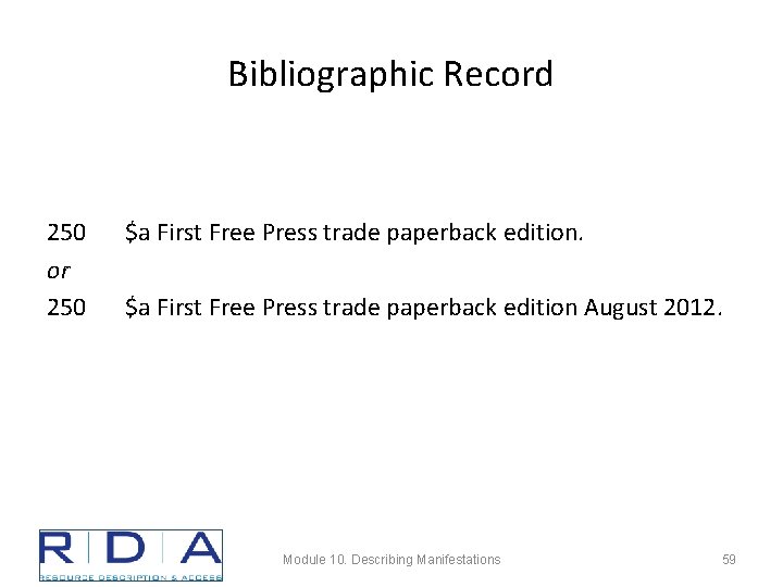 Bibliographic Record 250 or 250 $a First Free Press trade paperback edition August 2012.