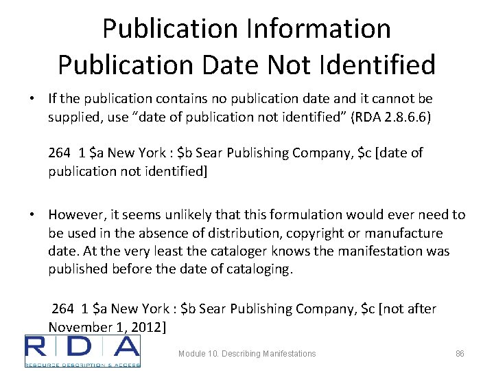 Publication Information Publication Date Not Identified • If the publication contains no publication date