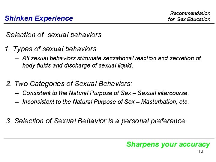 Recommendation for Sex Education Shinken Experience Selection of sexual behaviors 1. Types of sexual