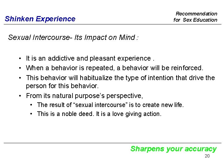Recommendation for Sex Education Shinken Experience Sexual Intercourse- Its Impact on Mind：　 • It