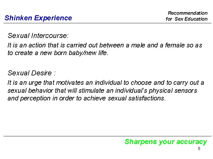 Shinken Experience Recommendation for Sex Education Sexual Intercourse: It is an action that is