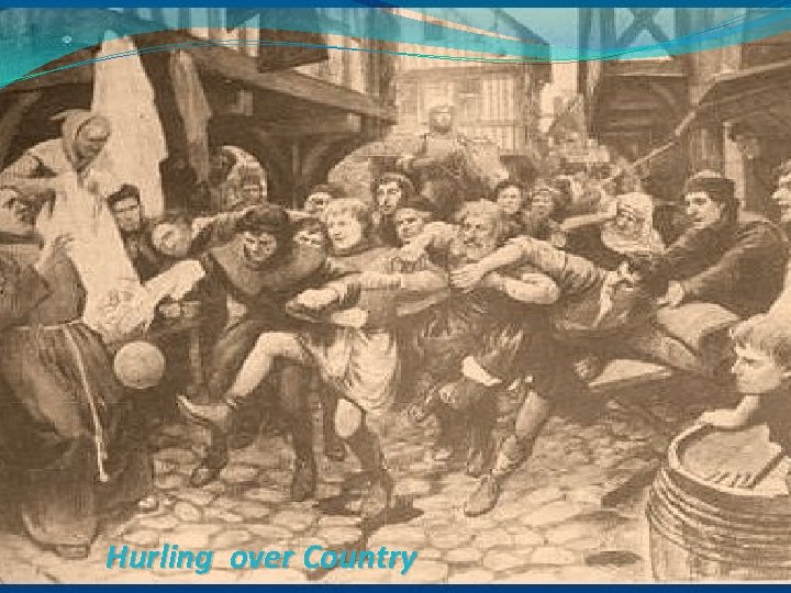 Hurling over Country 