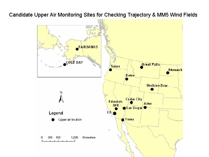 Candidate Upper Air Monitoring Sites for Checking Trajectory & MM 5 Wind Fields 
