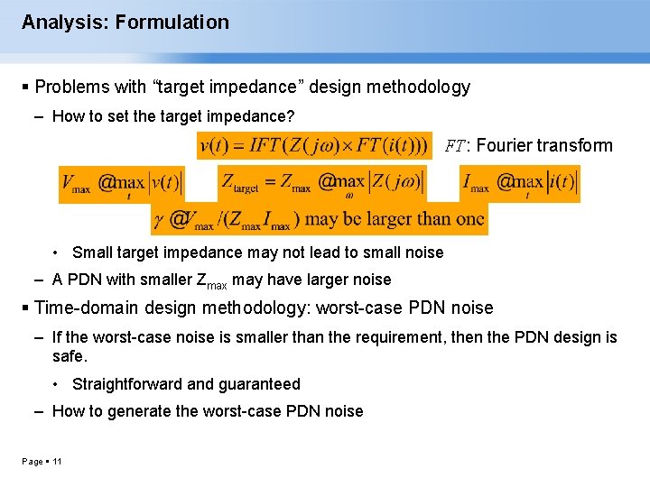 Analysis: Formulation Problems with “target impedance” design methodology – How to set the target