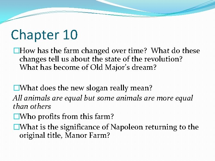 Chapter 10 �How has the farm changed over time? What do these changes tell