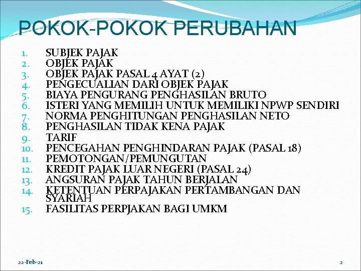 POKOK-POKOK PERUBAHAN 1. 2. 3. 4. 5. 6. 7. 8. 9. 10. 11. 12.