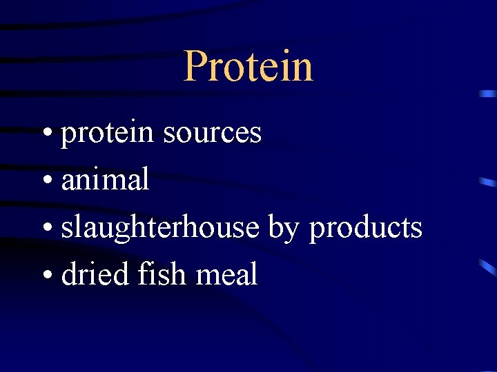 Protein • protein sources • animal • slaughterhouse by products • dried fish meal