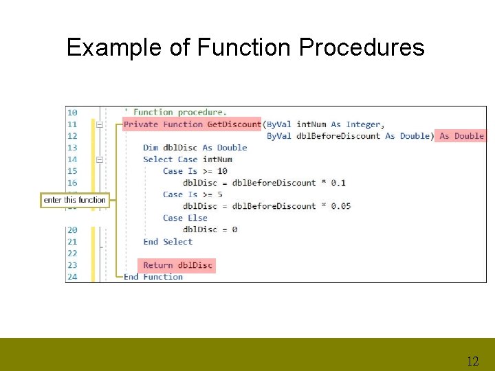 Example of Function Procedures 12 