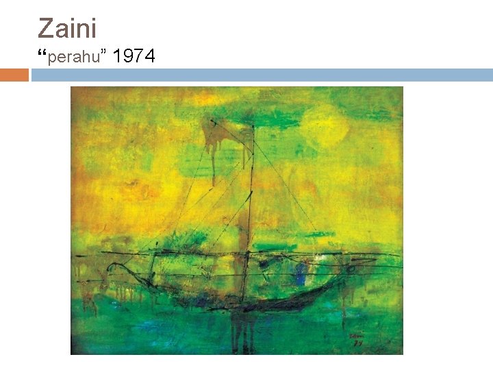 Zaini “perahu” 1974 