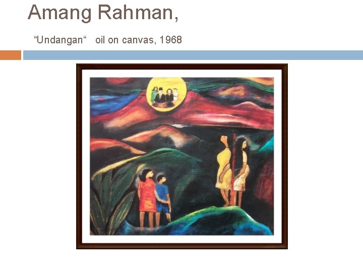 Amang Rahman, “Undangan“ oil on canvas, 1968 