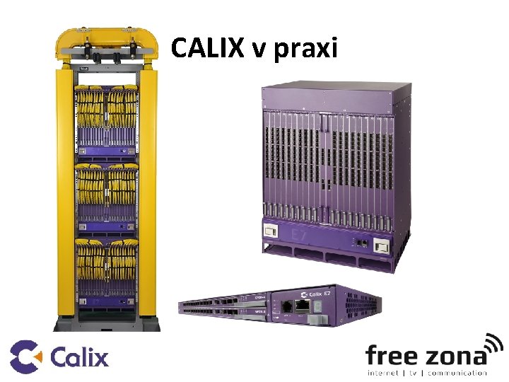 CALIX v praxi 