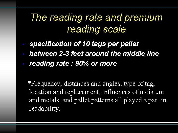 The reading rate and premium reading scale • • • specification of 10 tags