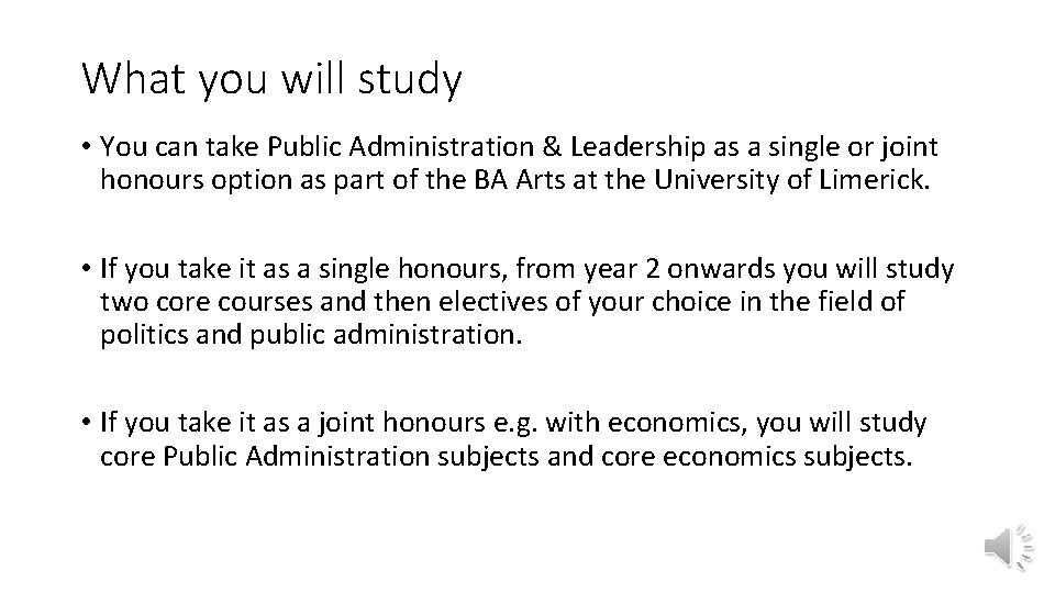 What you will study • You can take Public Administration & Leadership as a