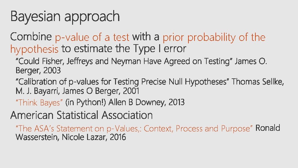 p-value of a test hypothesis prior probability of the “Think Bayes” “The ASA’s Statement