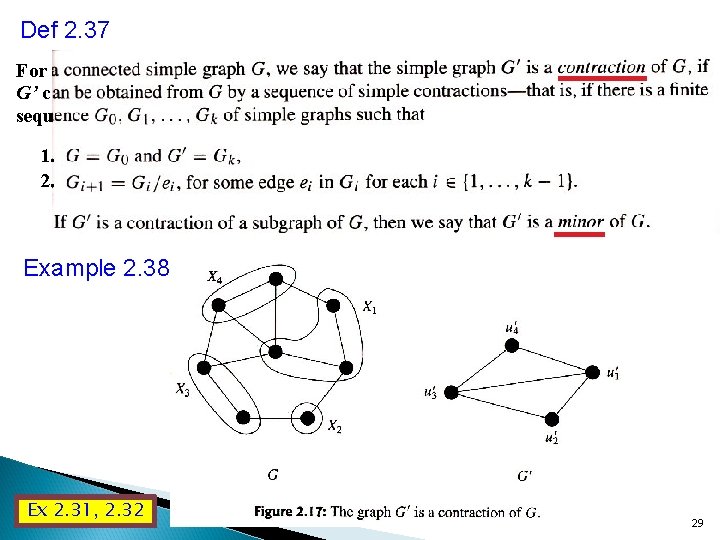 Def 2. 37 For G’ c sequ 1. 2. Example 2. 38 Ex 2.