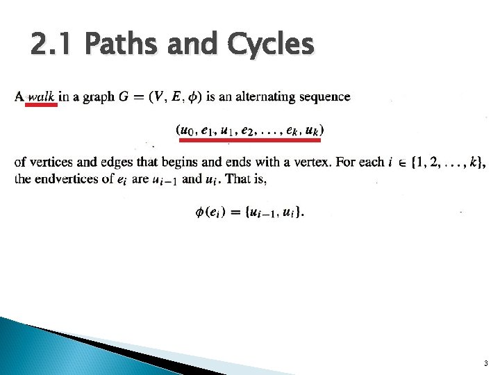 2. 1 Paths and Cycles 3 